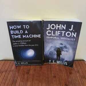 John J. Clifton: Temporal Specialist & How to Build a Time Machine: - Willis